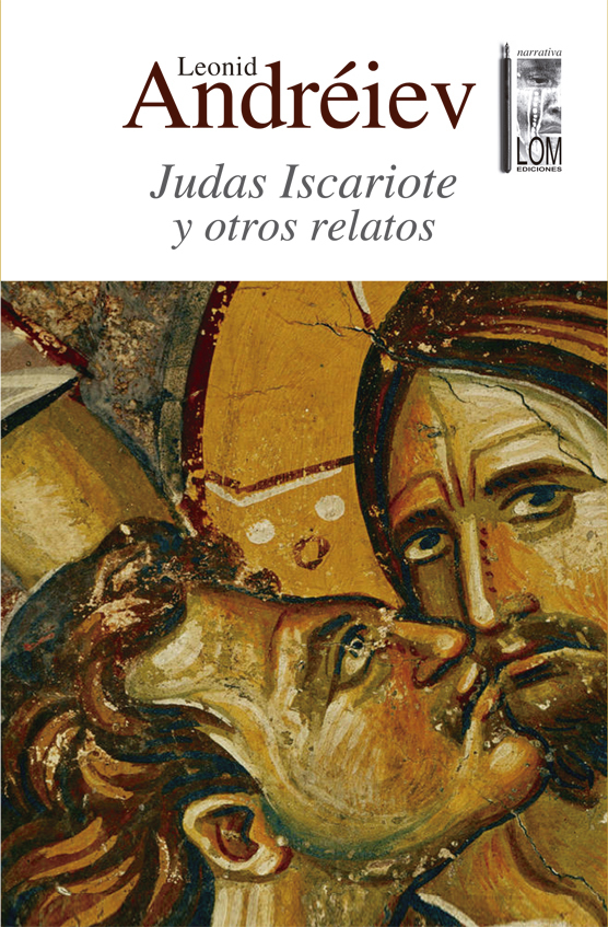 Judas Iscariote y otros relatos by Leonid Andreyev Goodreads Judas Iscariote y otros relatos by Leonid Andreyev Goodreads