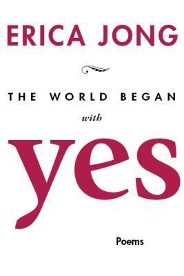 The World Began With Yes book cover