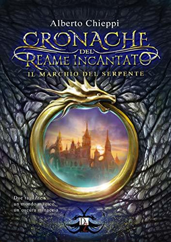 Le cronache del reame incantato: Il marchio del serpente