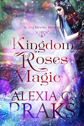 A Kingdom of Roses and Magic