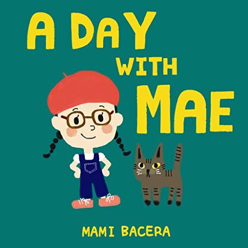 A Day with Mae