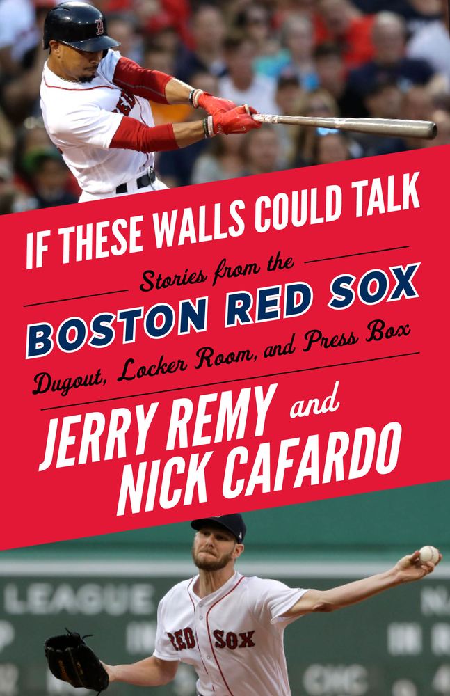 If These Walls Could Talk: Boston Red Sox