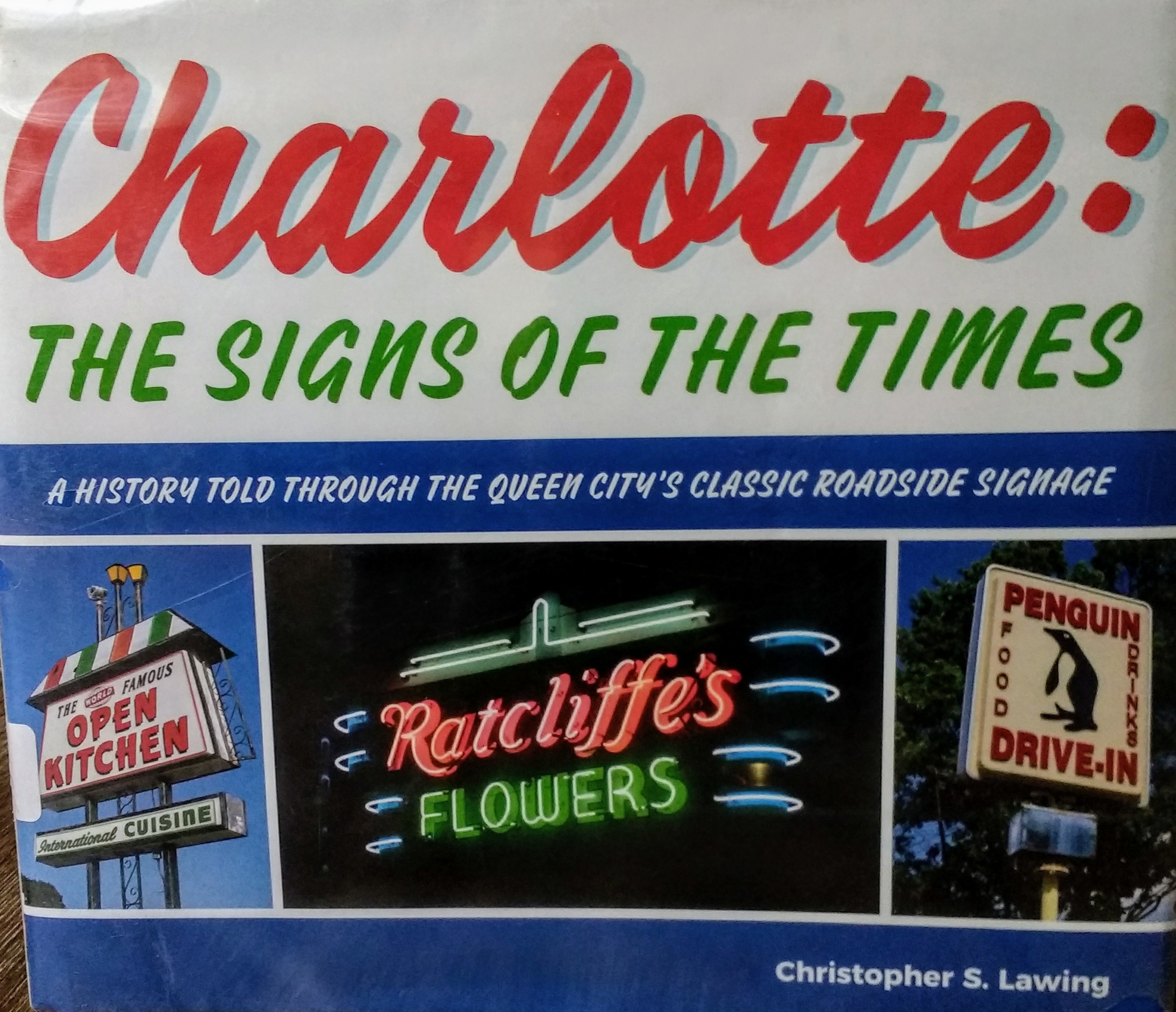 Charlotte The Signs of the Times by Christopher S. Lawing Goodreads
