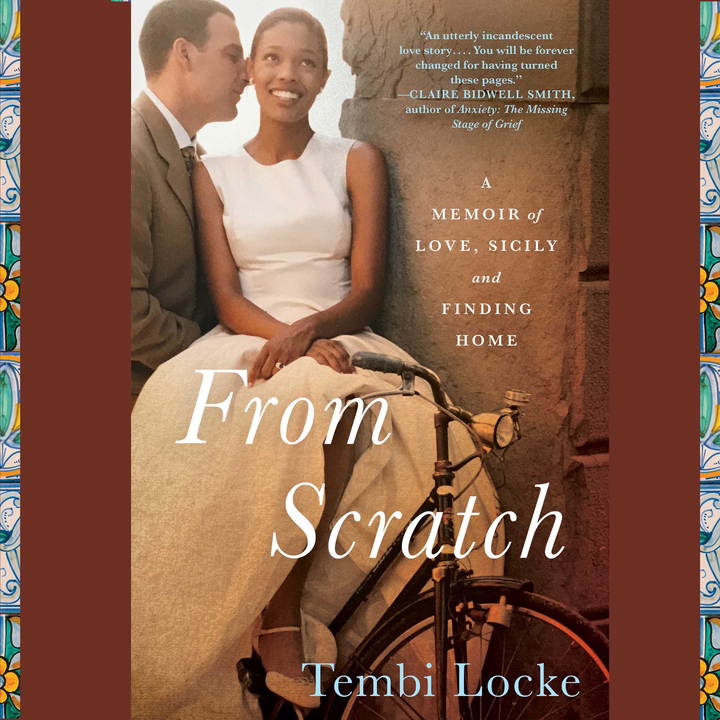 From Scratch: A Memoir of Love, Sicily, and Finding Home