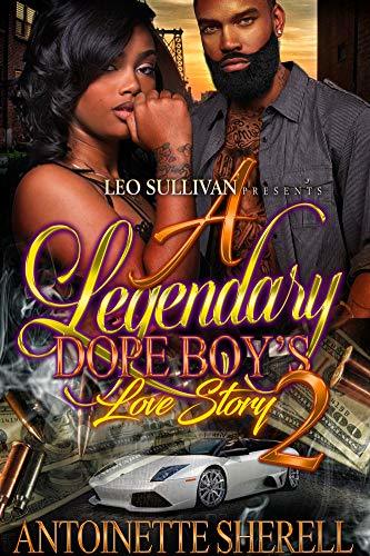 A Legendary Dope Boy's Love Story 2 book cover