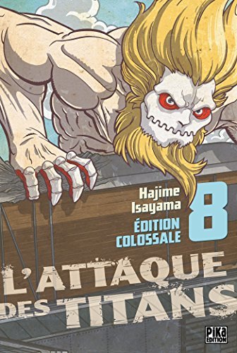 L'Attaque des Titans Edition Colossale T08 (L'Attaque des Titans - Edition colossale t. 8) book cover