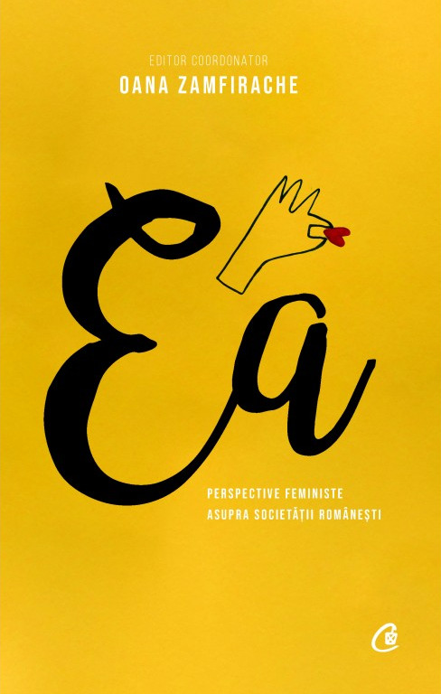 Ea. Perspective feministe asupra societății românești. book cover