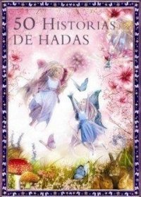 Cuentos Infantiles - 50 Historias De Hadas book cover