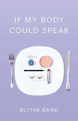 If My Body Could Speak