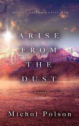 Arise From the Dust by Michol Polson | Goodreads