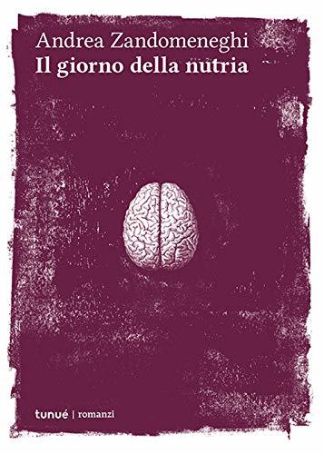 Il giorno della nutria book cover