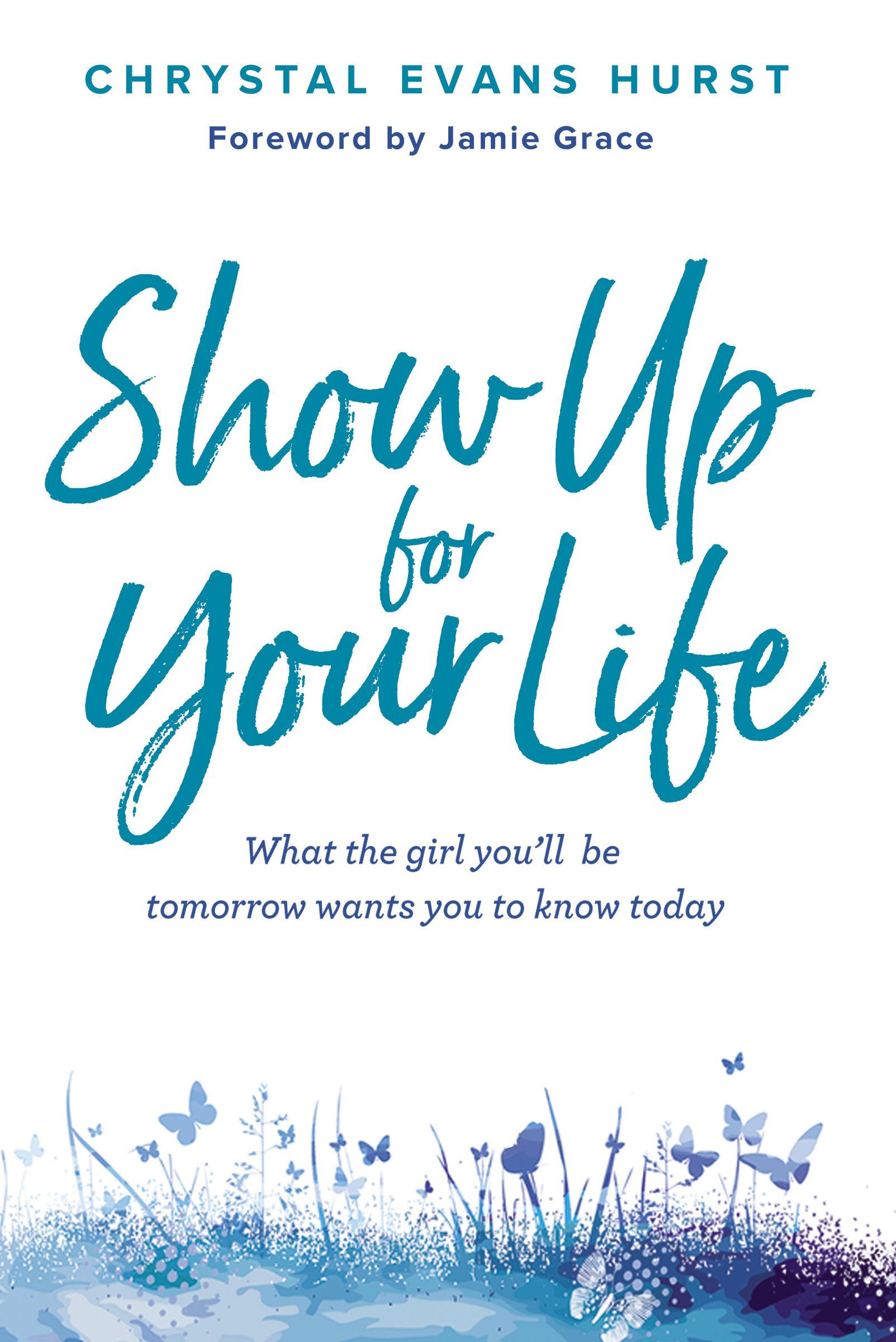 Show Up for Your Life book cover