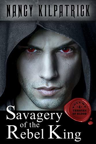 Savagery of the Rebel King book cover