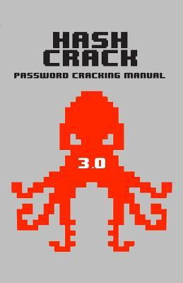 Hash Crack: Password Cracking Manual (v3) by Joshua Picolet | Goodreads