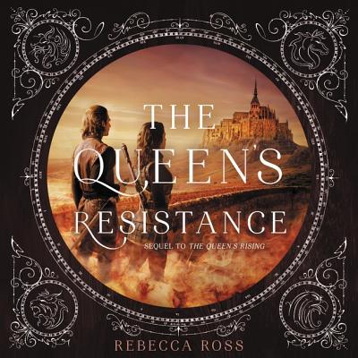 The Queen's Resistance (Queen's Rising #2)