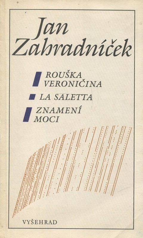 Rouška Veroničina. La Saletta. Znamení moci