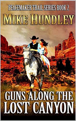 Guns Along the Lost Canyon book cover