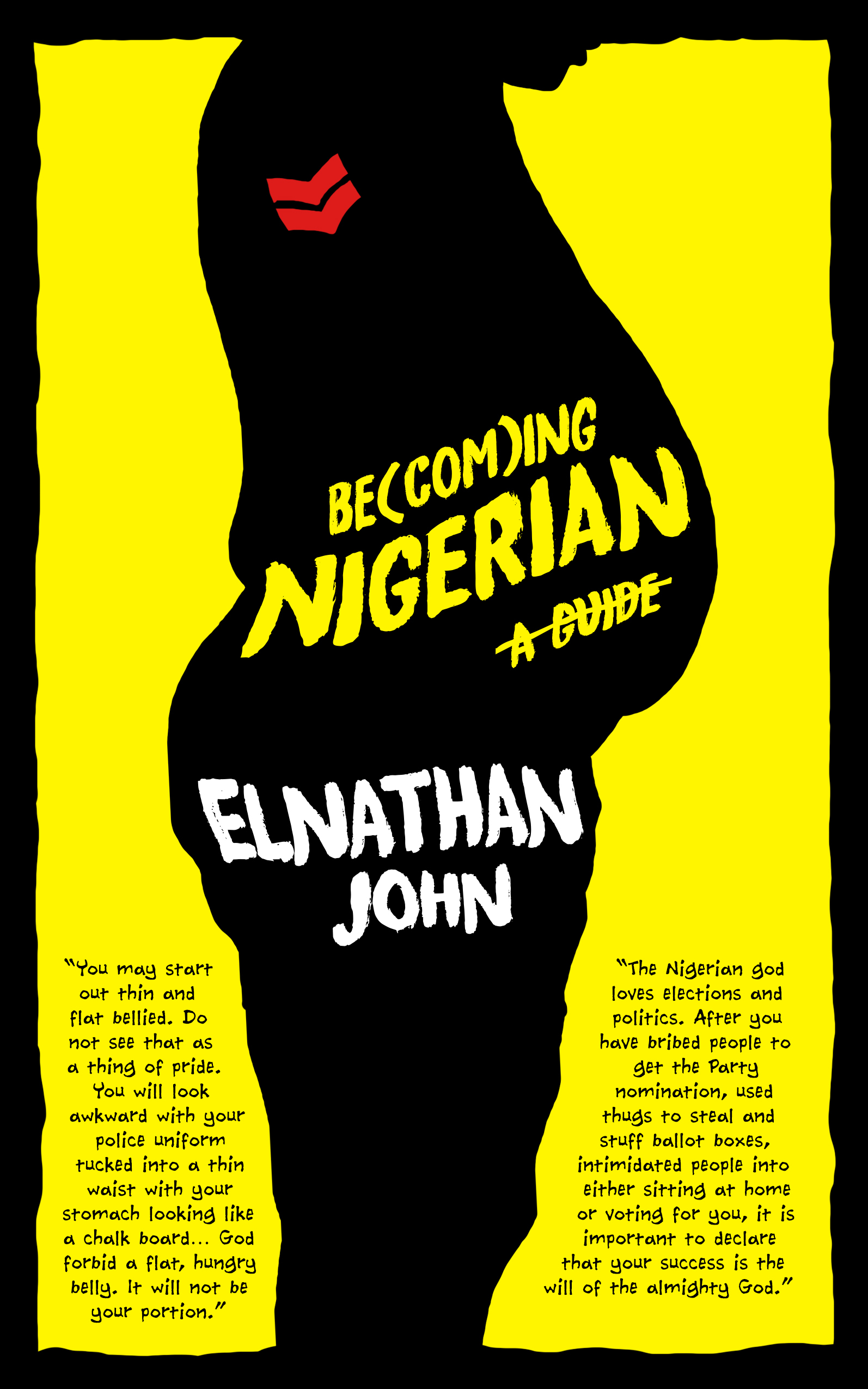 Becoming Nigerian: A Guide