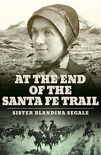 At the End of the Santa Fe Trail