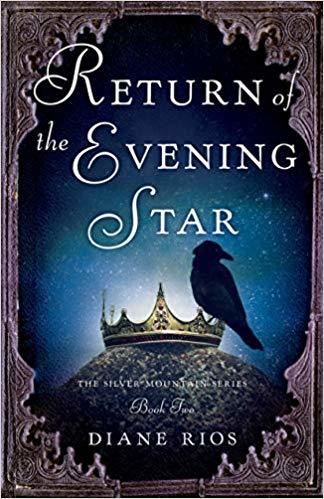 Return of the Evening Star (Silver Mountain #2) by Diane Rios | Goodreads