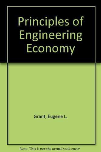 Principles of Engineering Economy by Eugene L. Grant | Goodreads