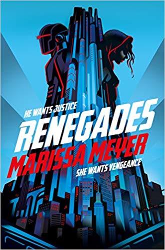 Renegades (Renegades, #1)