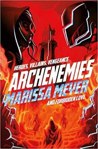 Archenemies (Renegades #2)