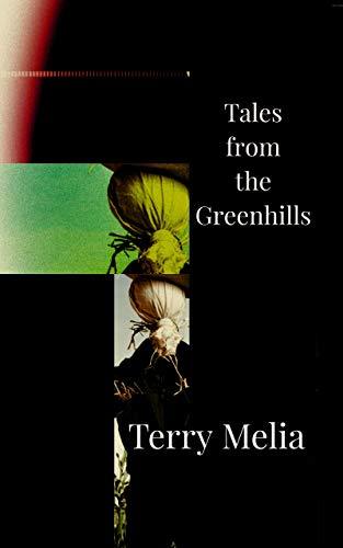 Tales from the Greenhills