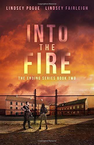 Into the Fire