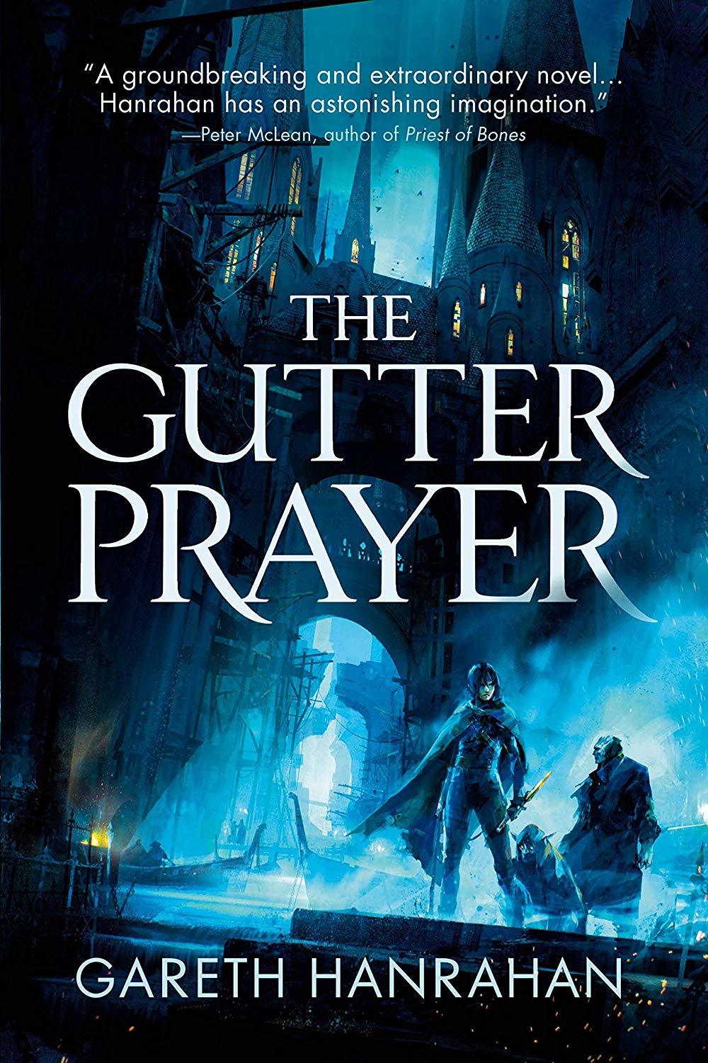 The Gutter Prayer (The Black Iron Legacy, #1)
