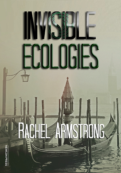 Invisible Ecologies book cover