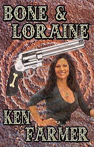 BONE & LORAINE book cover