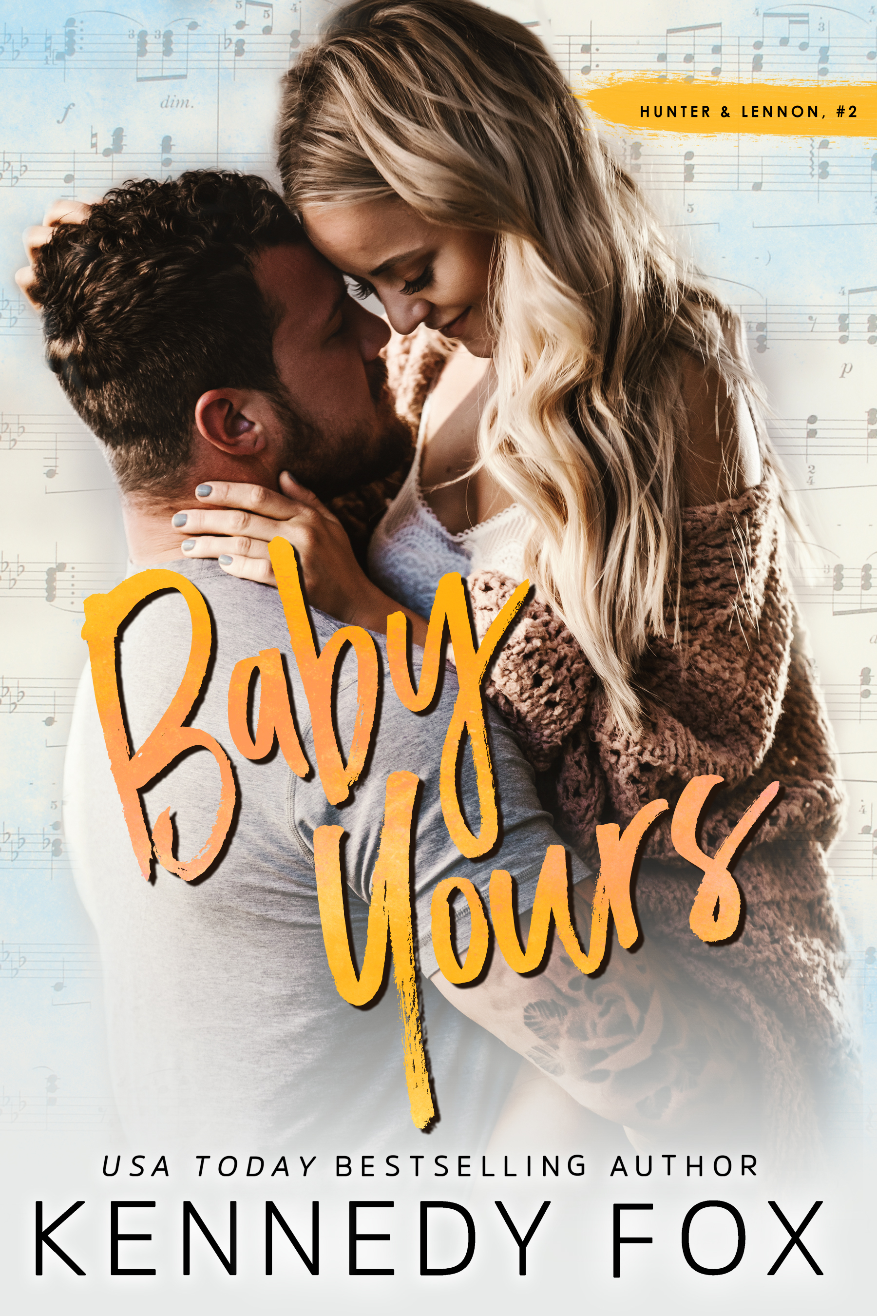 Baby Yours: Hunter & Lennon, #2 (Roommate Duet, #2)