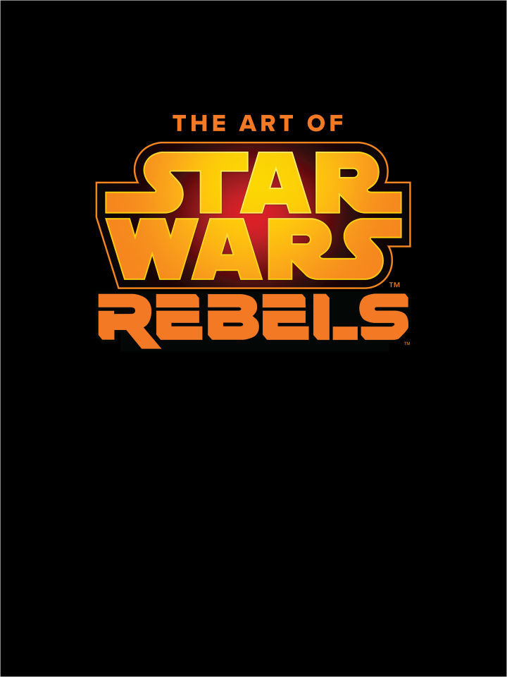 The Art of Star Wars Rebels