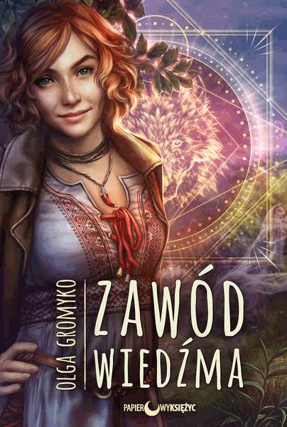 Zawód: Wiedźma (Kroniki Belorskie, #1)