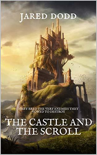 The Castle and The Scroll
