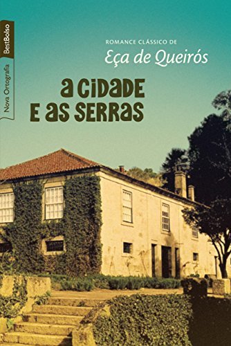 a cidade e as serras