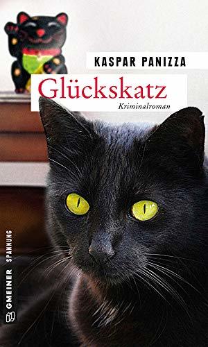 Glückskatz: Frau Merkel und der Racheengel (Kommissar Steinböck und seine Katze Frau Merkel 3)