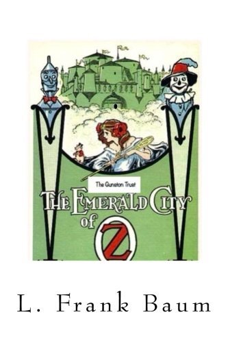 The Emerald City of Oz: Oz - Volume 6 by L. Frank Baum | Goodreads
