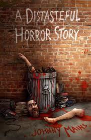 A Distasteful Horror Story book cover