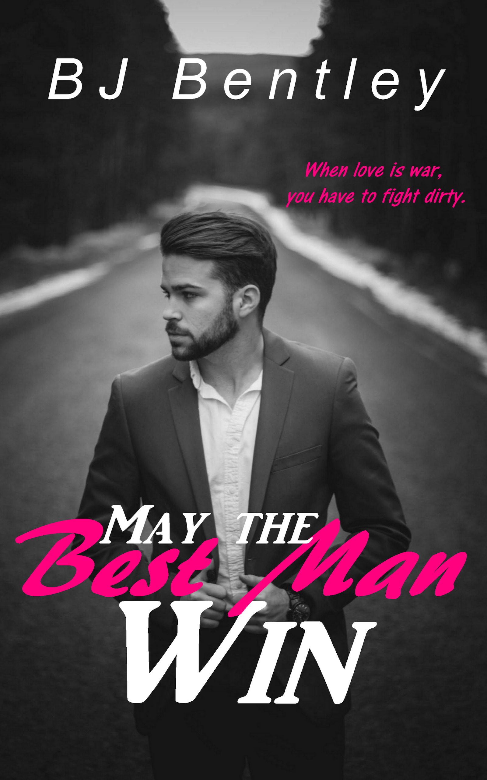 May the Best Man Win book cover