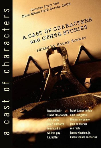 A Cast of Characters and Other Stories book cover