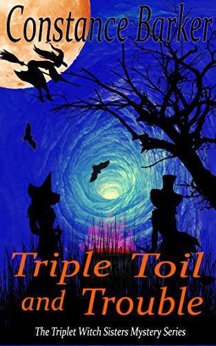 Triple Toil and Trouble book cover