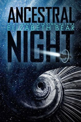 Ancestral Night (White Space #1)