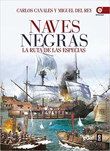 Naves negras, la Ruta de las Especias
