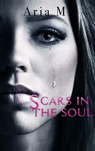 Scars in the soul