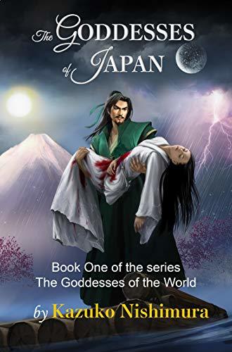 The Goddesses of Japan: The epic saga of the Chrysanthemum Throne of ...