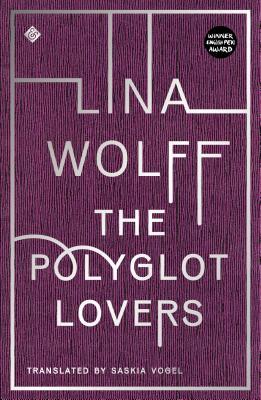  Lina Wolff The Polyglot Lovers