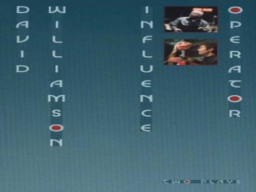 Influence and Operator: Two plays by David Williamson | Goodreads