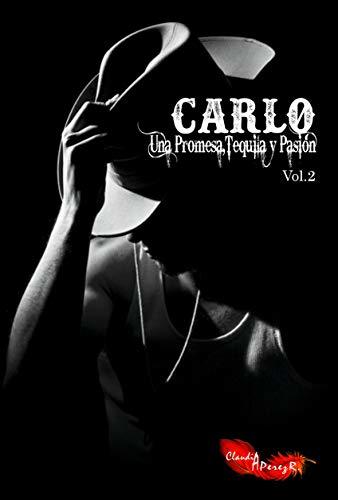 Carlo Una Promesa, Tequila y Pasión book cover